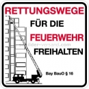 Feuerwehrschilder: Rettungswege für Feuerwehr Bay BauO § 16 (Bayern)